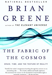 The Fabric of Space, Time, and the Texture of Reality (Weinberg, Steven)