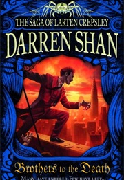 Brothers to the Death (Darren Shan)