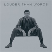 Louder Than Words - Lionel Richie