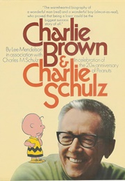 Charlie Brown and Charlie Schulz (Lee Mendelson)