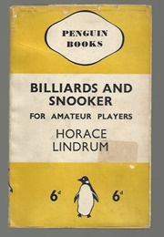 Billiards and Snooker for Amateur Players (Horace Lindrum)