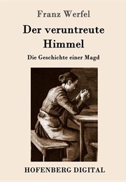Der Veruntreute Himmel (Franz Werfel)