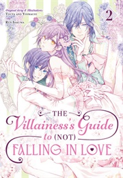 The Villainess's Guide to (Not) Falling in Love Vol. 2 (Touya, Yoimachi and Ren Sakuma)