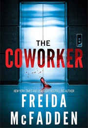 The Coworker (Freida McFadden)