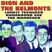 Runaround Sue - Dion & the Belmonts