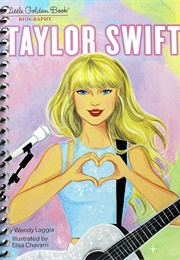 Taylor Swift: A Little Golden Book Biography (Wendy Loggia)