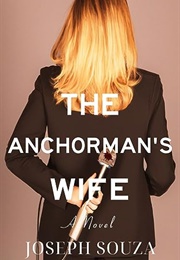 The Anchorman's Wife (Joseph Souza)