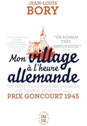 Mon Village À L'heure Allemande (Jean-Louis Bory)
