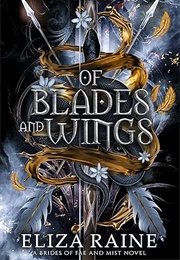 Of Blades and Kings (Eliza Raine)