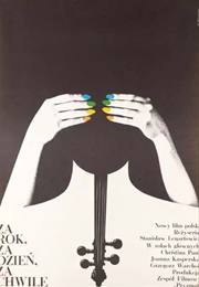 Za Rok, Za Dzień, Za Chwilę... (1977)