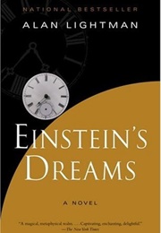 Einstein's Dreams (Alan Lightman)