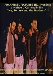 Me, Tommy and the Brothers (1998)