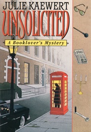 Unsolicited (Julie Kaewert)