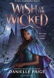 Wish of the Wicked (Danielle Paige)