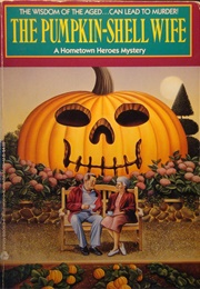 The Pumpkin-Shell Wife (Susanna Hoffmann McShea)