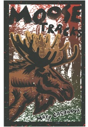 Moose Tracks (Mary Casanova)