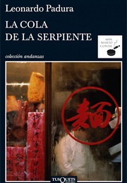 La Cola De La Serpiente (Padura Fuentes, Leonardo)