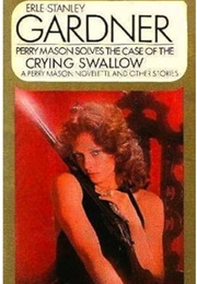The Case of the Crying Swallow (Erle Stanley Gardner)