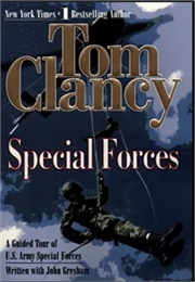 Special Forces: A Guided Tour of U.S. Army Special Forces (2001) (Tom Clancy)