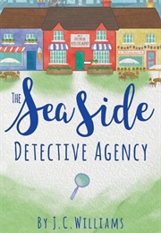 The Seaside Detective Agency (J.C. Williams)