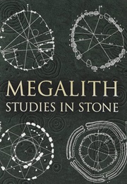 Megalithic Studies in Stone (Wooden Books)