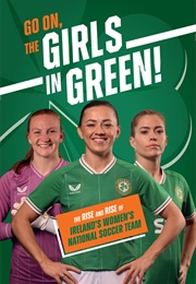 Go On, the Girls in Green! (Gill Books)