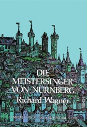 Die Meistersinger Von Nürnberg (Richard Wagner)