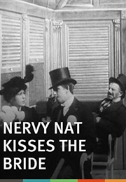 Nervy Nat Kisses the Bride (1904)