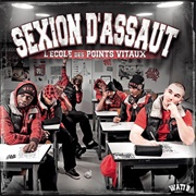 Sexion D'Assaut - L'ecole Des Points Vitaux