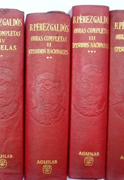 Episodios Nacionales Y Novela Completa (Benito Pérez Galdós)
