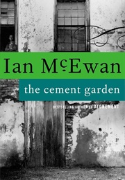 The Cement Garden (McEwan, Ian)