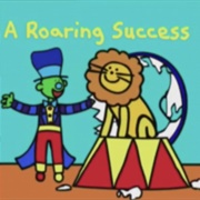 A Roaring Success