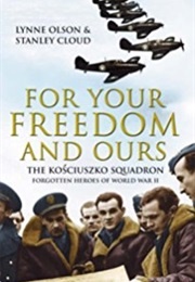 For Your Freedom and Ours (Olson, Lynne & Cloud, Stanley)
