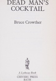 Dead Man's Cocktail (Bruce Crowther)