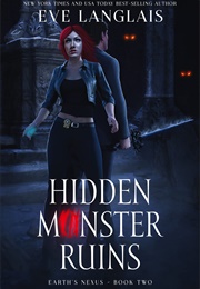 Hidden Monster Ruins (Eve Langlais)