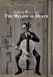 The Melody of Death (Edgar Wallace)
