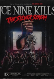 Ice Nine Kills - The Silver Scream (2018)