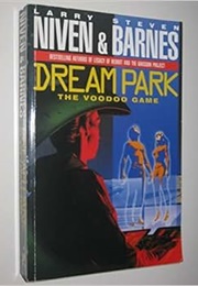 Dream Park: The Voodoo Game (L Niven & S Barnes)