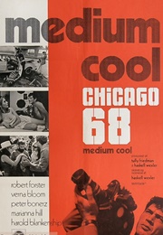 Medium Cool (1969)
