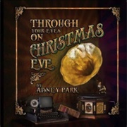 Through Your Eyes on Christmas - Abney Park