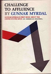 A Challenge to Affluence (Gunnar Myrdal)