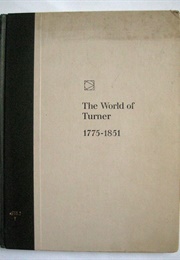 The World of Turner 1775-1851 (Hirsh, Diana)