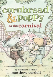 Cornbread & Poppy at the Carnival (Matthew Cordell)