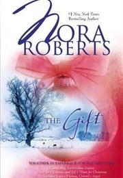 The Gift (Nora Roberts)