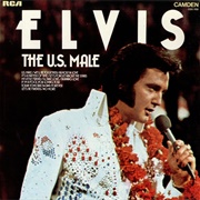 Elvis: The U.S Male (Elvis Presley)