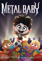 Metal Baby (Stephen W. Martin)