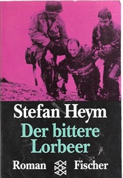 Der Bittere Lorbeer (Stefan Heym)
