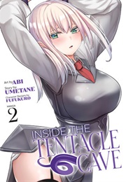 Inside the Tentacle Cave Vol. 2 (Umetane)