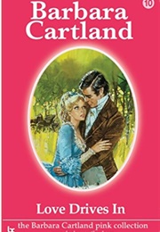 Love Drives in (Barbara Cartland)