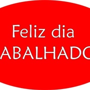 Dia Do Trabalhador